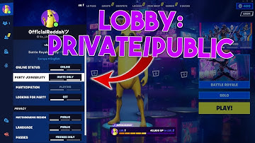 How to make Your Fortnite LOBBY PUBLIC Or PRIVATE | Fortnite Tutorial