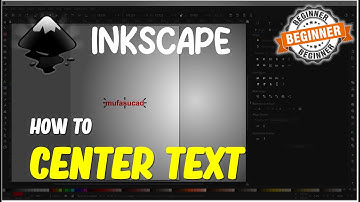 Inkscape How To Center Text