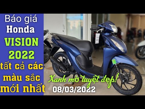 Bản Màu - Báo giá Honda VISION 2022 đầy đủ phiên bản màu | VISION 2022 bản XANH MỜ tuyệt đẹp 08/03/2022.