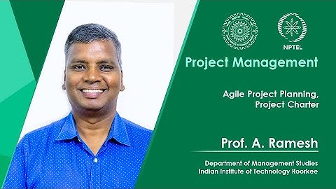 Lecture 14 : Agile Project Planning, Project Charter