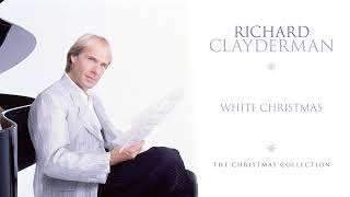 Richard Clayderman - White Christmas (Official Audio)