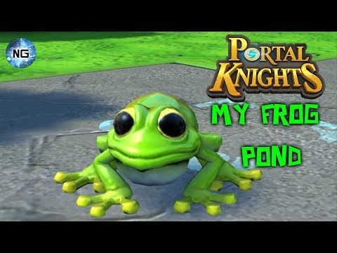 My Frog Pond - Portal Knights