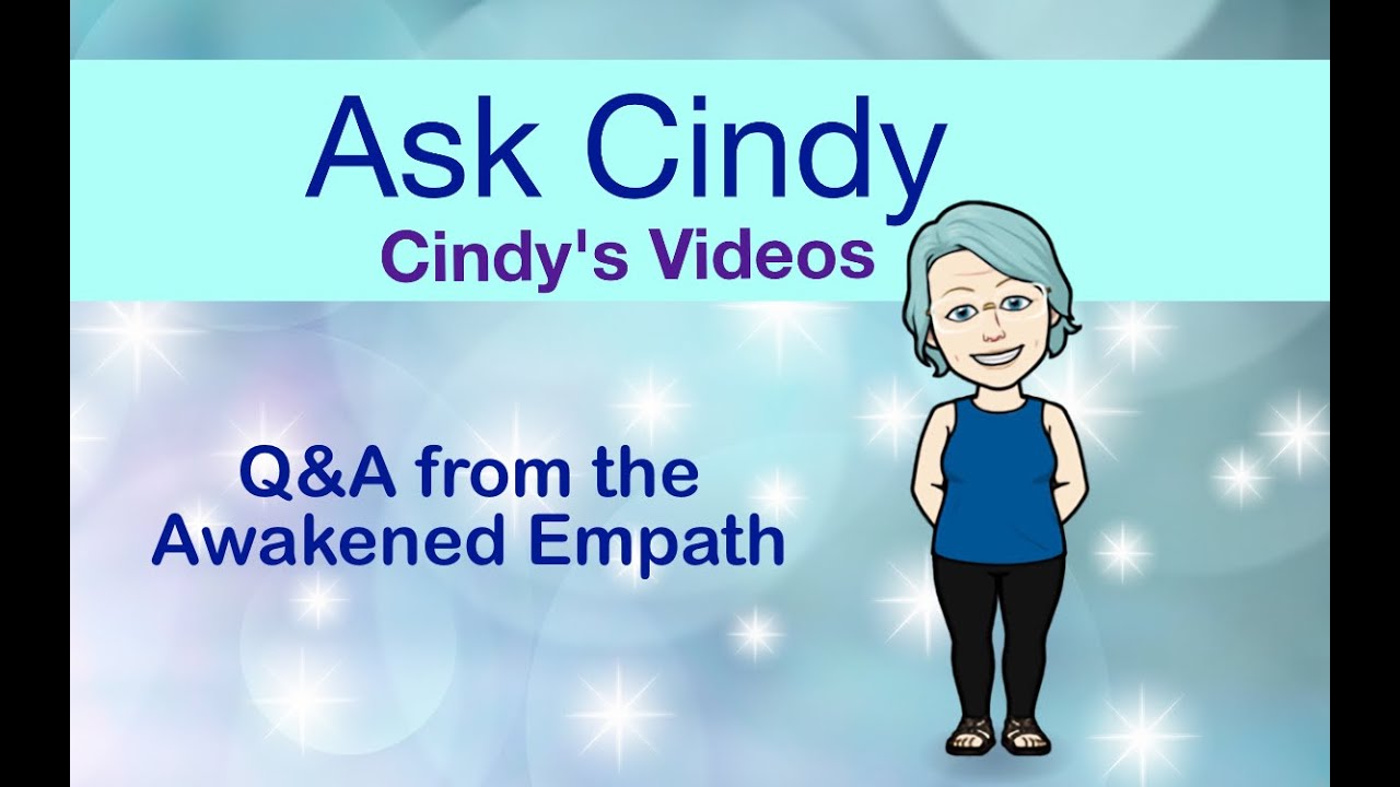 Ask Cindy Empath Tools: How is Empathy a gift?