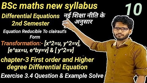 Bsc Maths 2nd Semester Equations Reducible To clairaut
