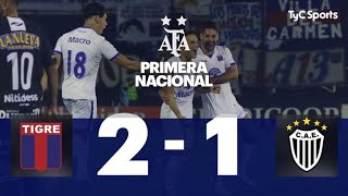 Tigre 2-1 Estudiantes (BA) | Primera Nacional