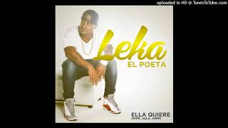 Leka El Poeta - Ella Quiere Hmm... Haa... Hmm... (DJ Yayo & Máster Boy Remix)