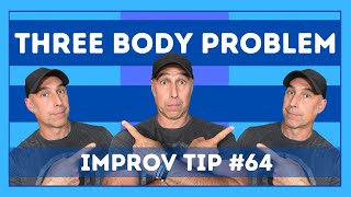Stop Failing at 3 Person Improv Scenes | Here's Why