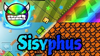 Sisyphus by Kingsman265 (Hard Demon) - Geometry Dash 2.2