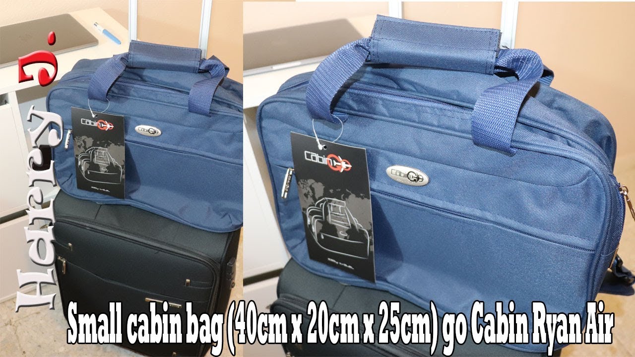 Small cabin bag 40cm x 20cm x 25cm go Cabin Ryan Air