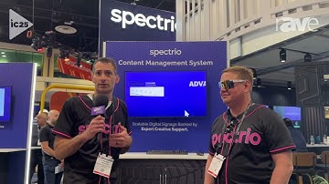 InfoComm 2025: Spectrio Presents Its Content Management System for Scalable Digital Signage
