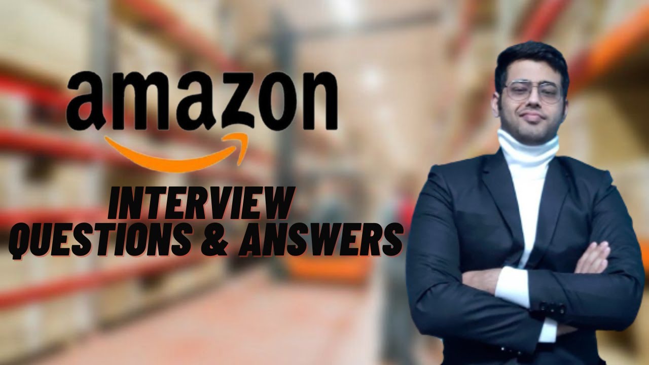 AMAZON Interview Questions And Answers for Freshers/Experienced (2020 ...