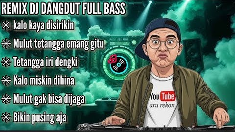 Punya tetangga iri dengki || Remix DJ Dangdut Full Bass terbaru 2025 #djremix 