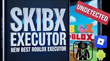 NEW SKIBX EXECUTOR MOBILE ANDROID | Download & Install BEST Keyless Roblox Executor on Android & iOS