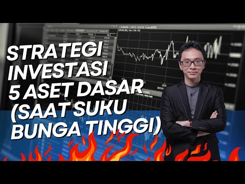 Kaya Raya dari Strategi Investasi 5 Aset Dasar di Kala Suku Bunga Tinggi