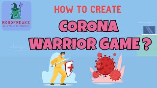 Corona warrior game in Scratch 3.0 | Make games in Scratch | Game Development by Robofreaks 335,820 views 3 years ago 15 minutes