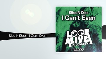 Slice N Dice - I Can