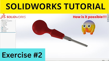 Solidworks Tutorial for Beginners-Exercise 2
