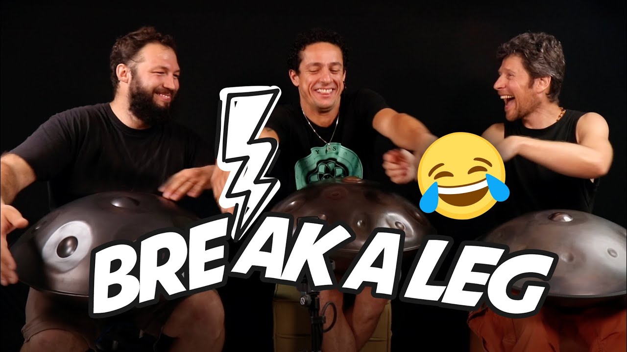 Break a Leg - David Charrier, Alexandre Lora & Laurent Sureau (handpan composition)