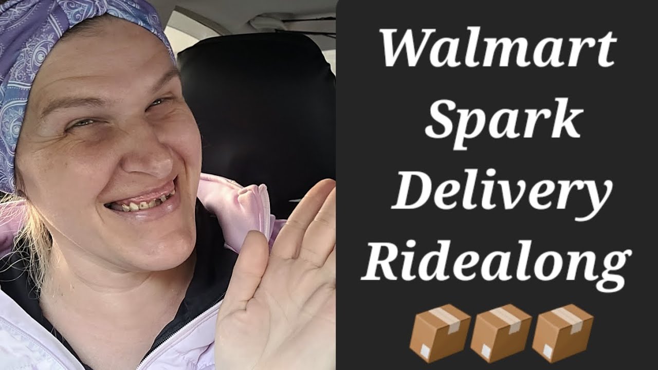 A Day Of Walmart Spark Ridealong | Delivery Tips | Where Will I Deliver ...