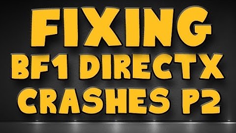Battlefield 1| Fixing BF1 Direct X Crashing Part 2