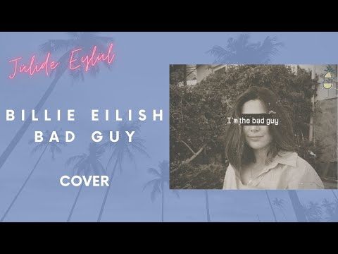 BILLIE EILISH - BAD GUY