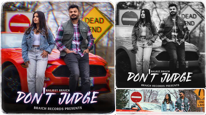 Don't Judge (Official Video) | Baljeet Braich | La...