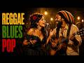 Reggae Anna | Reggae Blues Pop Mix | Deep Soul Pop Groove for Relaxing