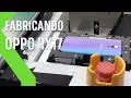 311 MÓVILES POR MINUTO,  así es la FÁBRICA de OPPO