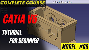 CATIA V5 TUTORIALS FOR BEGINNERS [COMPLETE COURSE] ll CATIA PRACTICE MODEL 09II AUTOMOTIVE DESIGN