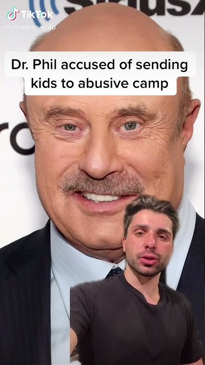 Dr Phil Accused Of The Unthinkable Part 2 Dr.Phil accused of sending kids to abusive camp TikTok: charlesperalo