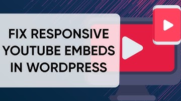Responsive YouTube Embed WordPress - Gutenberg Editor [fix!] WordPress website YouTube fix
