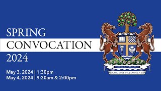 Spring Convocation 2024 – Friday, May 3 – Crandall University