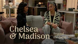 Chelsea & Madison | Beyond the Gates Part 112