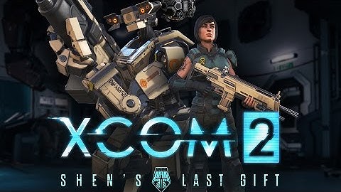 XCOM 2 - Shen
