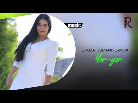 Feruza Jumaniyozova — Yor-yor (Official music)