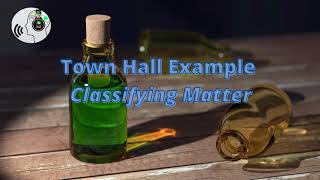 Town Hall Example | Classifying Matter