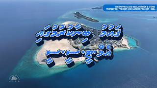 Lh. Naifaru Land Reclamation & Shore Protection Project