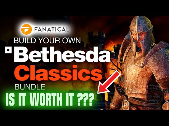 Build your own Bethesda Classics Bundle