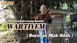 Sundanese short film || WARTIYEM (FURONAN MAK ODAH) episode.312 #funny #drama