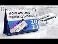 How Airline Ticket Pricing Works