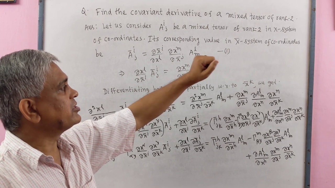 Tensor Derivative Tensor Analysis, Lec-16(Covariant derivative of Contravariant & mixed ...