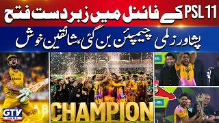 BREAKING: Peshawar Zalmi Wins PSL 11 Final | Full Match Highlights | GTV News