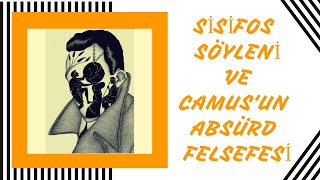 Sisifos Söyleni ve Albert Camus'un Absürd Felsefesi
