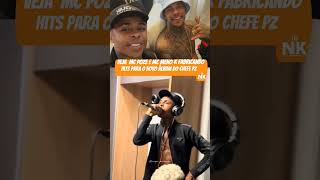 Veja MC Poze e MC Meno K Fábricando Hits para o Novo álbum do chefe pz