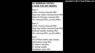 Download Lagu Kuberikan Hatiku-5 (Inilah rinduku kepada-MU....) [I Give You My Heart] - Nikita - Karaoke - Musik