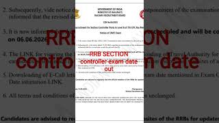 RRB SECTION CONTROLLER EXAM DATE OUT #viral #trending #upsc #motivation