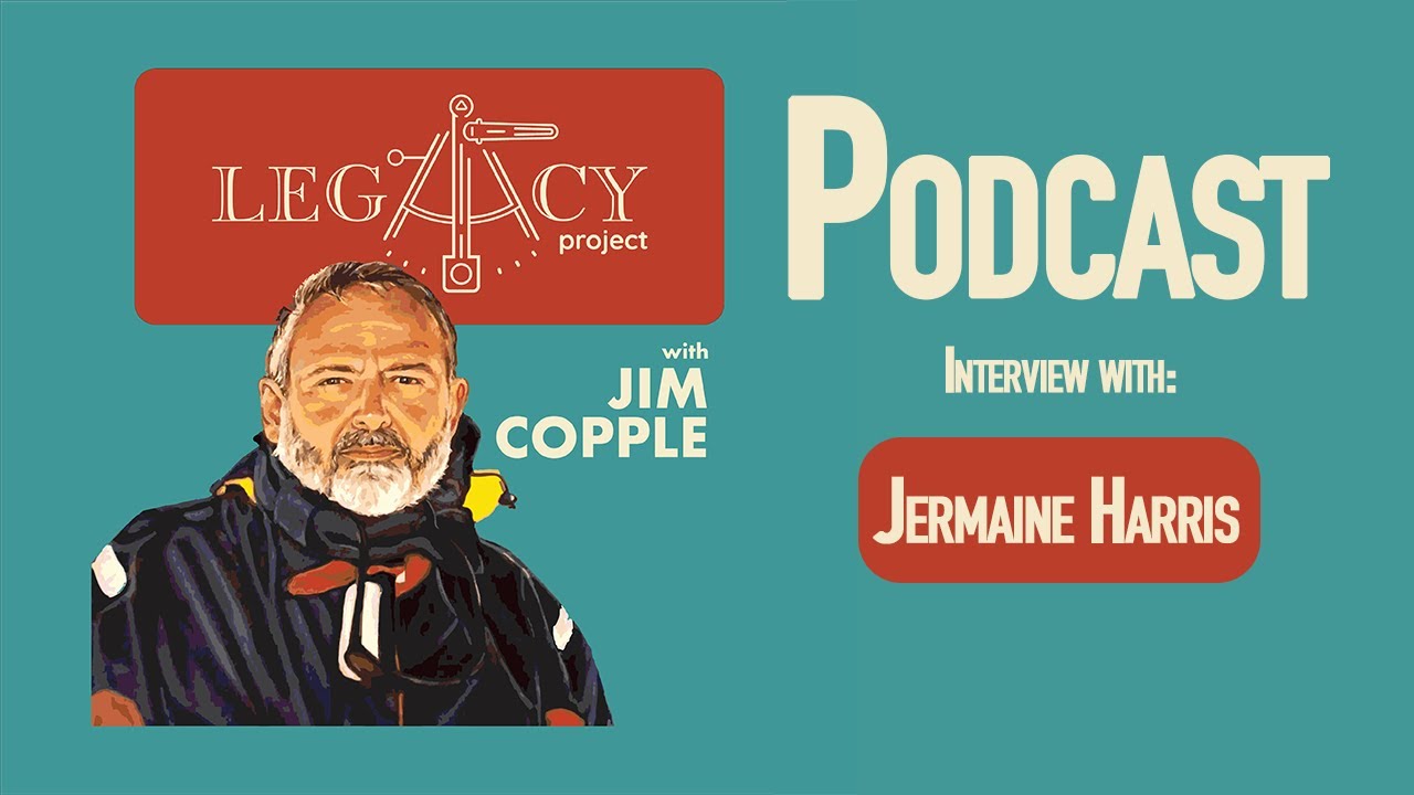 Legacy Project Podcast - Jermaine Harris