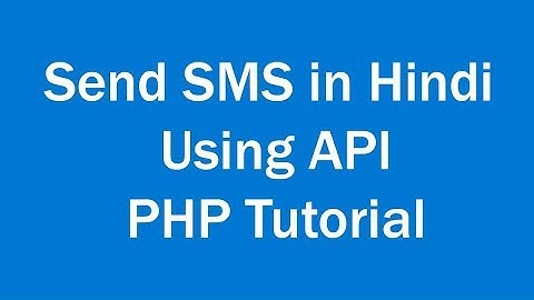 Send SMS in Hindi Using PHP API