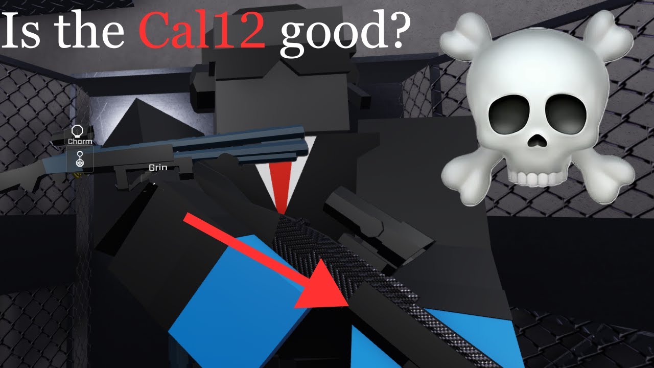 Only using the cal12 (roblox op1)