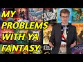 My Problem With YA Fantasy - PT. 2 (Lies & Limitations)